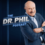 The Dr. Phil Podcast
