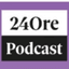 24Ore Podcast