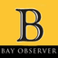 The Bay Observer