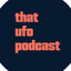 That UFO Podcast