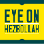 Eye on Hezbollah