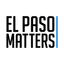 El Paso Matters